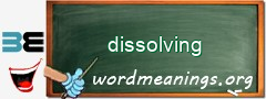 WordMeaning blackboard for dissolving